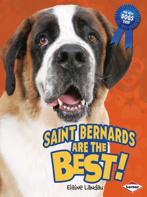 cover image of Saint Bernards Are the Best!